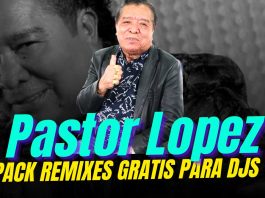 Pastor lopez remixes para djs gratis.png